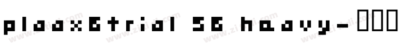 plaax6trial 56 heavy字体转换